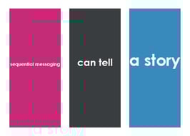 sequential-messaging-can-tell-a-story